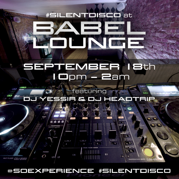 SilentDisco at Babel Lounge Sound Off NYC