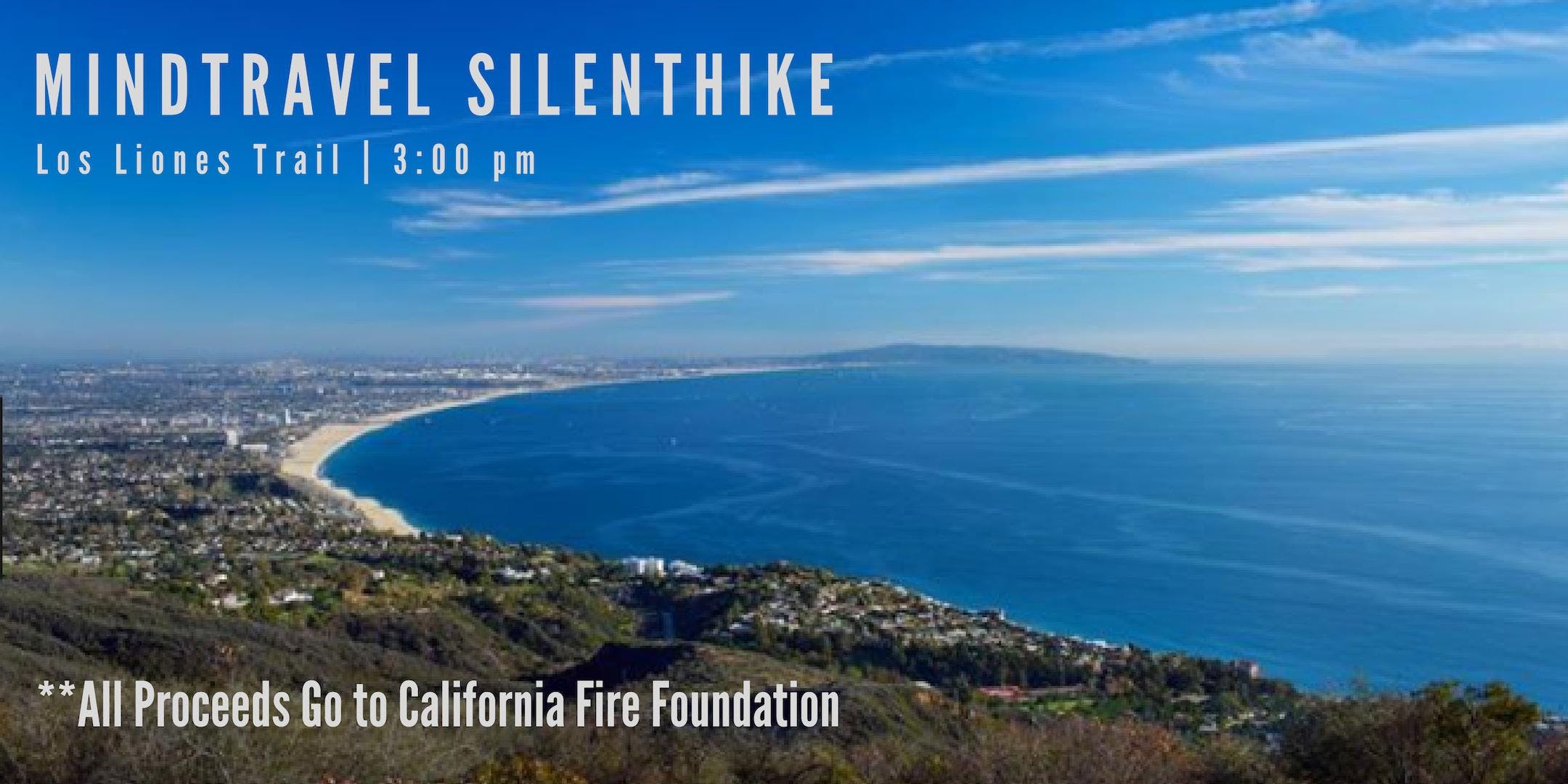 MindTravel SilentHike in Los Angeles: Los Liones Trail