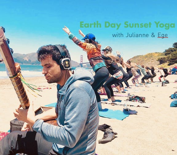 EARTH DAY Sunset Yoga with Julianne and LIVE music by Ege!