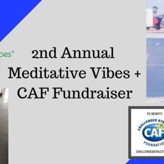 2nd Annual Meditative Vibes + CAF Beneficiary Fundraiser