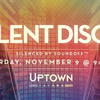 Sound Off™ Silent Disco @ Uptown Tavern