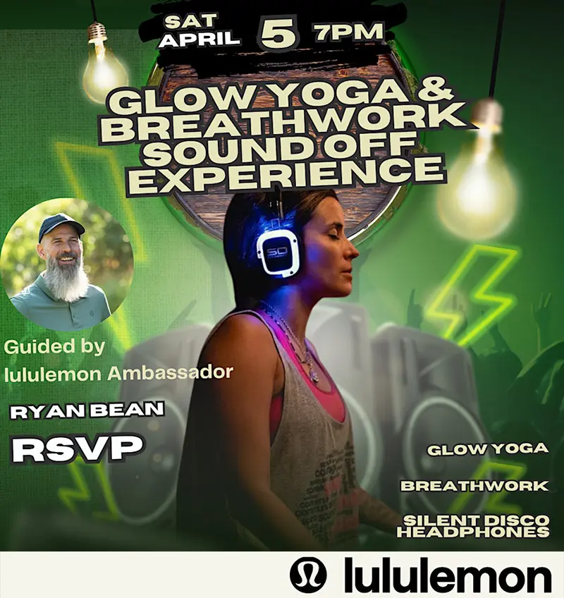 Glow Yoga & Breathwork: Sound Off Experience with lululemon